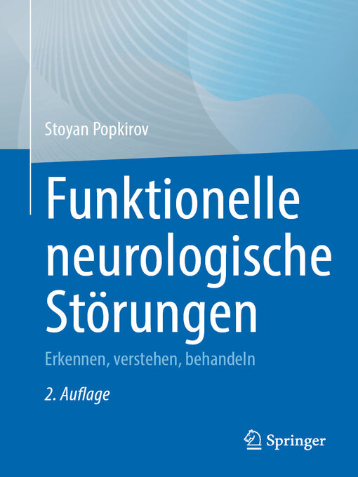 Title details for Funktionelle neurologische Störungen by Stoyan Popkirov - Available